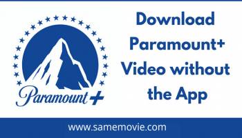 SameMovie ParamountPlus Downloader screenshot