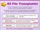 EZ File Transplanter