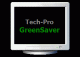 Tech-Pro GreenSaver