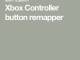 Xbox Controller Button Remapper