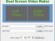Dual Screen Video Maker Dual Screen Video Maker