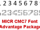 MICR CMC7 Font Advantage Package